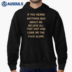 Leave Me Alone Hoodie