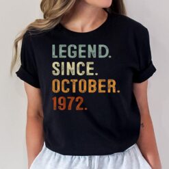 Legend Since October 1972 50th Birthday Gifts 50 Years Old T-Shirt