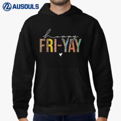 Leopard Fri-yay! Teachers Weekend Day of the Week Teachers Hoodie