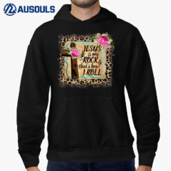 Leopard Jesus is my rock and that is how I roll Funny Hoodie