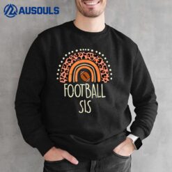 Leopard Rainbow American Football Sis Family Matching Sister Sweatshirt