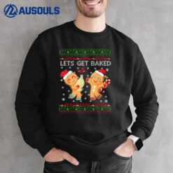 Let's Get Baked Gingerbread Christmas Cookie Baaking Crew Sweatshirt