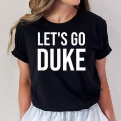 Let's Go Duke T-Shirt