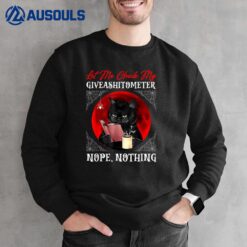 Lets Me Check My Giveashitometer Nope Nothing Fun Cat Lover Sweatshirt