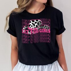 Let? Go Girls - Country Southern Western Cow pattern T-Shirt
