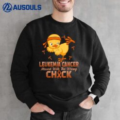 Leukemia Cancer Messed With The Wrong Chick Warrior Survivor Sweatshirt