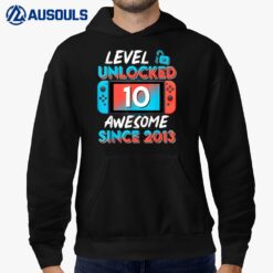 Level 10 Unlocked Awesome Since 2013 10th Birthday Gaming Hoodie