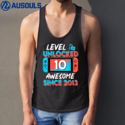 Level 10 Unlocked Awesome Since 2013 10th Birthday Gaming Tank Top