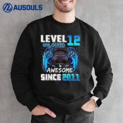Level 12 Unlocked Awesome Since 2011 12th Birthday Gaming Sweatshirt