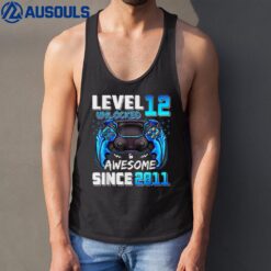 Level 12 Unlocked Awesome Since 2011 12th Birthday Gaming Tank Top