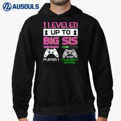 Leveled Up To Big Sister 2023 Cute I'm Going To Be A Big Sis Hoodie