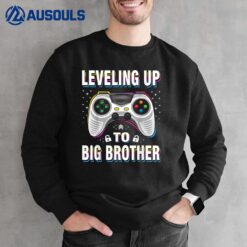 Leveling up to Big Brother 2023 funny gamer boys kids men Sweatshirt