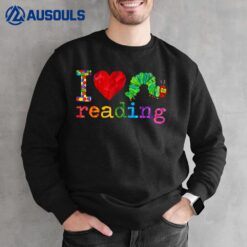 Librarian - I love reading - Hungry caterpillar - Teacher Sweatshirt