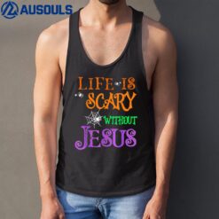 Life Without Jesus is Scary Fall Christian Halloween Jesus Tank Top