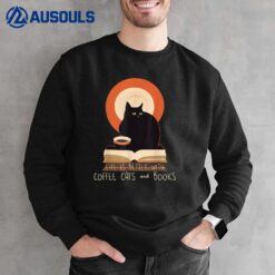 Life is Better With Coffee Cats and Books - Cat Lover Sweatshirt