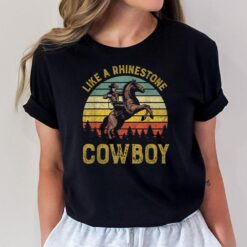 Like A Rhinestone Cowboy Vintage Western Rodeo Country Music T-Shirt
