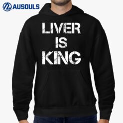 Liver Is King Ancestral Tenets Primal Hoodie