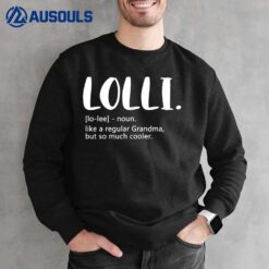 Lolli s for Women Mother's Day idea for Grandma Lolli Sweatshirt