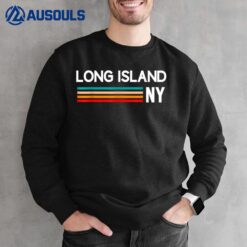 Long Island NY Souvenir  Native Long Islander Map NYC Sweatshirt