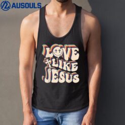 Love Like Jesus Christian God Lover Funny Words On Back Tank Top