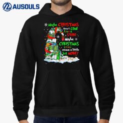 Maybe Christmas Doesn_t Come From A Store Maybe Christmas Hoodie