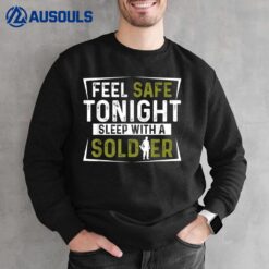 Mens Army Veteran - Feel Safe Tonight Sleep With A Soldier Ver 1 Sweatshirt