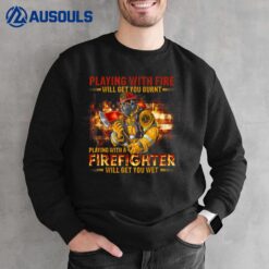 Mens Firefighter Funny Quote Fireman Patriotic Fire Fighter Sweatshirt