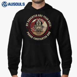 Mens My Daughter Has Your Back Proud Dad of Female Firefighter Hoodie