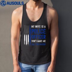 Mens My Wife Is A Police Officer Ver 1 Tank Top