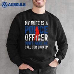 Mens My Wife Is A Police Officer Ver 2 Sweatshirt