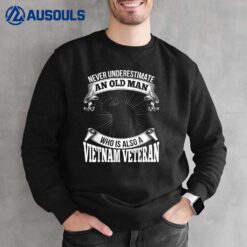 Mens Never Underestimate An Old Man Vietnam Veteran Sweatshirt