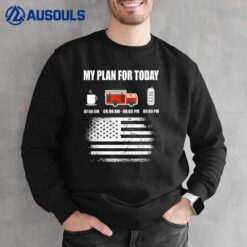 Mens Plan for Today Hero American Flag Fireman Firefighter_4 Sweatshirt