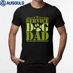 Mens Service Dog Dad ~ Designed for Disabled American Veterans T-Shirt
