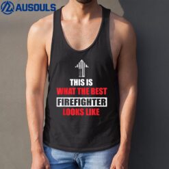 Mens The Best American Firefighter Looks Like Firefighter Fireman Tank Top