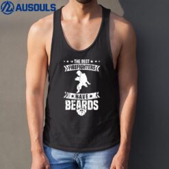 Mens The Best Firefighters Have Beards Firefighter Tank Top