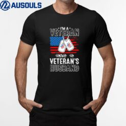 Military Family - I Am Veteran And A Veteran's Husband T-Shirt