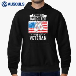 Military Family Veterans Support Proud Daughter of a Veteran Hoodie