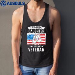 Military Family Veterans Support Proud Daughter of a Veteran Tank Top