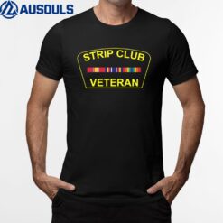 Military Strip Club Veteran T-Shirt