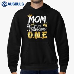 Mom Of The Notorious One Old School Hip Hop 1st Birthday Hoodie