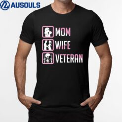 Mom Wife Veteran T-Shirt