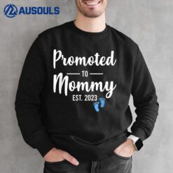 Mommy est 2023 Promoted To Mommy 2023 Sweatshirt