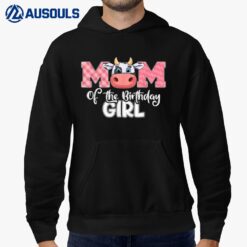 Mom of The Birthday Girl Cow Family Cow Farm Matching Hoodie