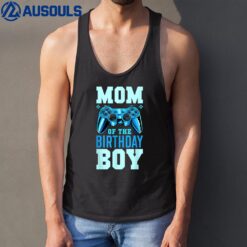 Mom of the Birthday Boy Matching Video Gamer Birthday PartyVer 2 Tank Top