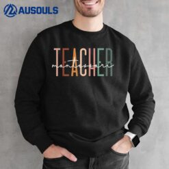 Montessori Teacher Squad School Worker Appreciation Sweatshirt