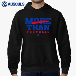 More Than Football 3 Hoodie