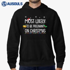 Most Likely To Be Pregnant On Christmas Family Christmas Hoodie