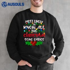 Most Likely To Know All The Song Family Matching Christmas Sweatshirt