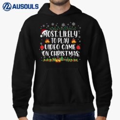 Most Likely To Play Video Game On Christmas Santa Gaming Hoodie