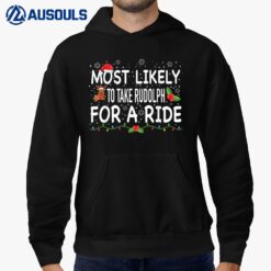 Most Likely To Rudolph For A Ride Family Matching Christmas Hoodie